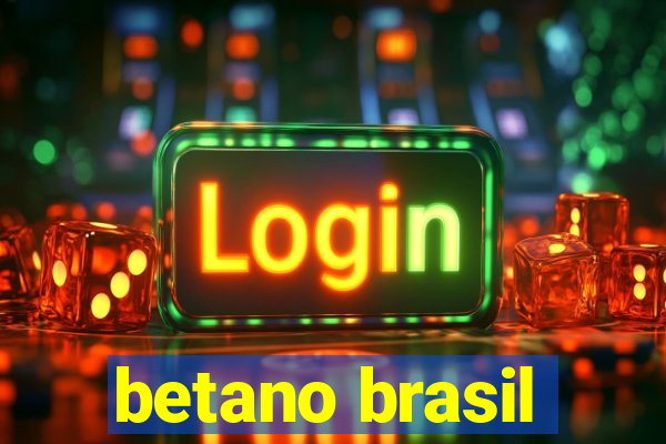 betano brasil